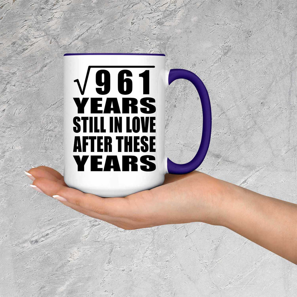 31st Anniversary Square Root of 961 Years Still In Love - 15oz Accent Mug Purple