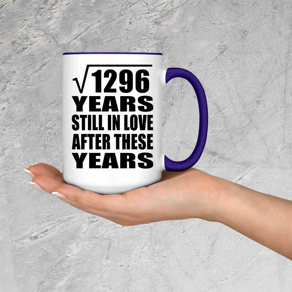 36th Anniversary Square Root of 1296 Years Still In Love - 15oz Accent Mug Purple