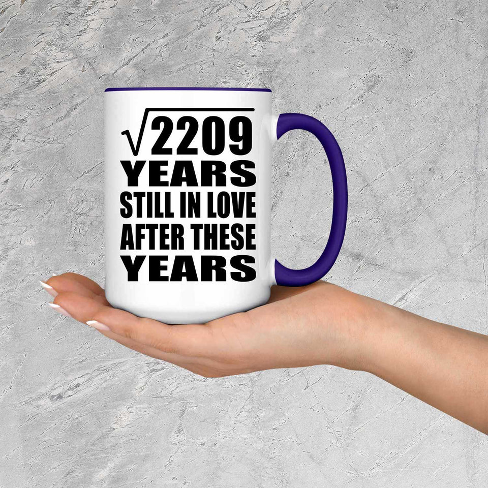 47th Anniversary Square Root of 2209 Years Still In Love - 15oz Accent Mug Purple