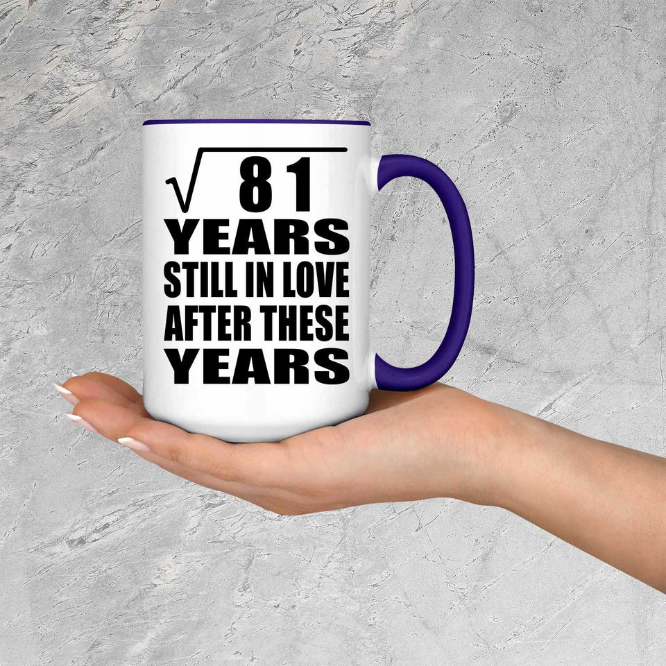9th Anniversary Square Root of 81 Years Still In Love - 15oz Accent Mug Purple
