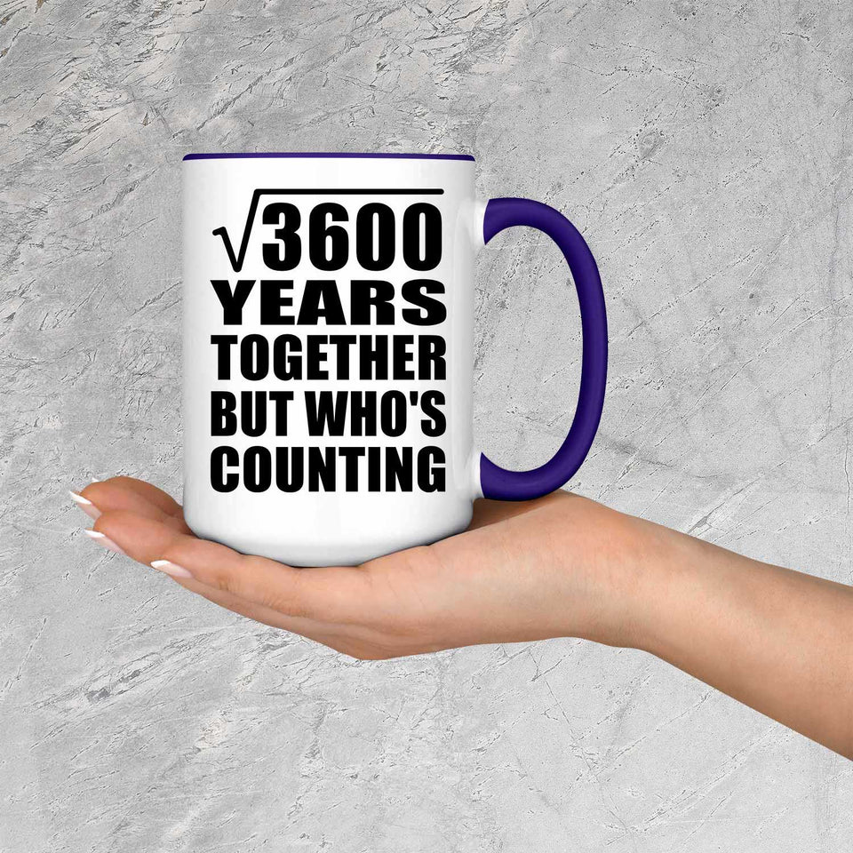 60th Anniversary Square Root of 3600 Years Who's Counting - 15oz Accent Mug Purple