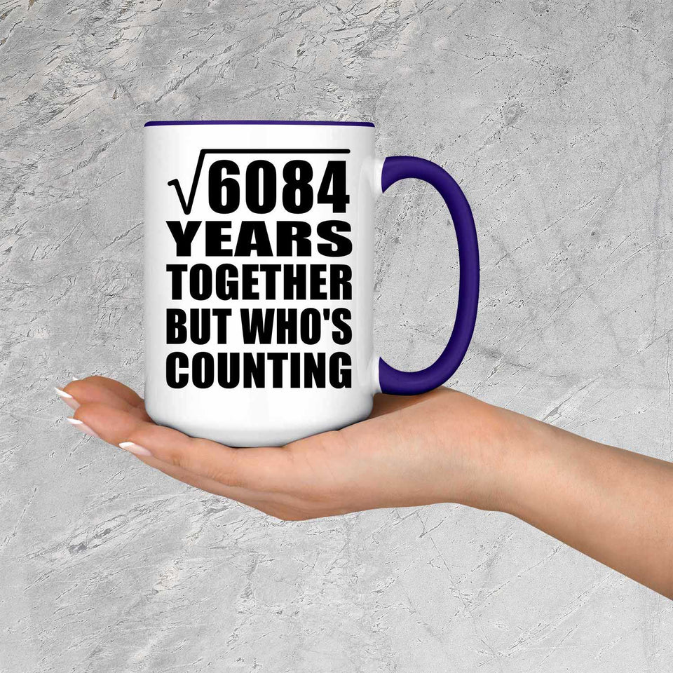 78th Anniversary Square Root of 6084 Years Who's Counting - 15oz Accent Mug Purple