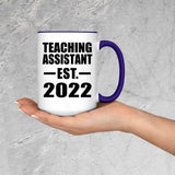 Teaching Assistant Established EST. 2022 - 15oz Accent Mug Purple