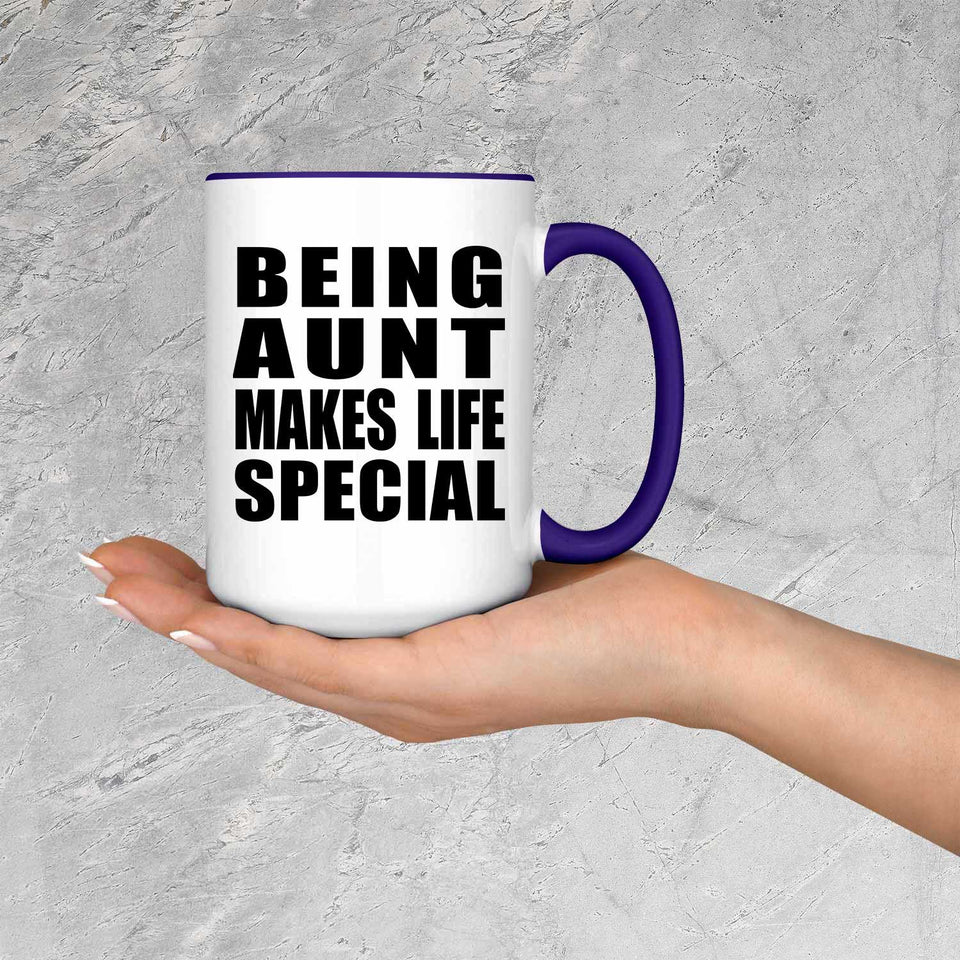 Being Aunt Makes Life Special - 15oz Accent Mug Purple
