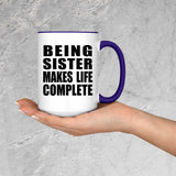 Being Sister Makes Life Complete - 15oz Accent Mug Purple