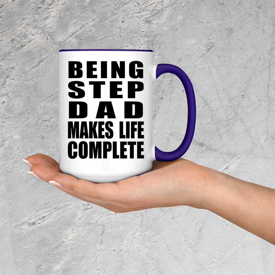 Being Step Dad Makes Life Complete - 15oz Accent Mug Purple
