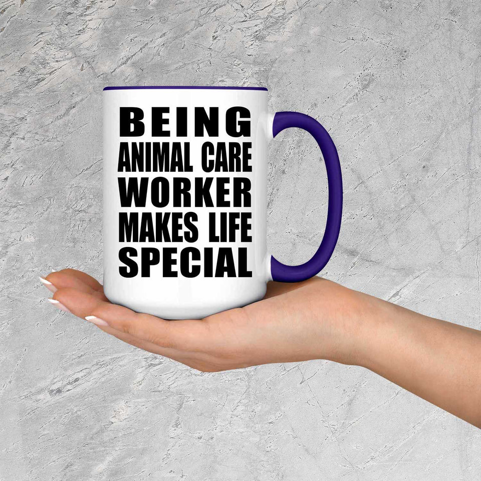 Being Animal Care Worker Makes Life Special - 15oz Accent Mug Purple