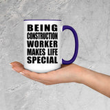 Being Construction Worker Makes Life Special - 15oz Accent Mug Purple
