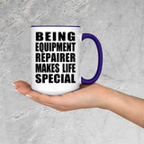 Being Equipment Repairer Makes Life Special - 15oz Accent Mug Purple