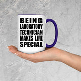 Being Laboratory Technician Makes Life Special - 15oz Accent Mug Purple
