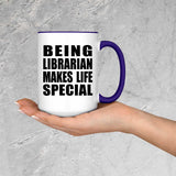 Being Librarian Makes Life Special - 15oz Accent Mug Purple