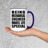 Being Mechanical Engineer Makes Life Special - 15oz Accent Mug Purple