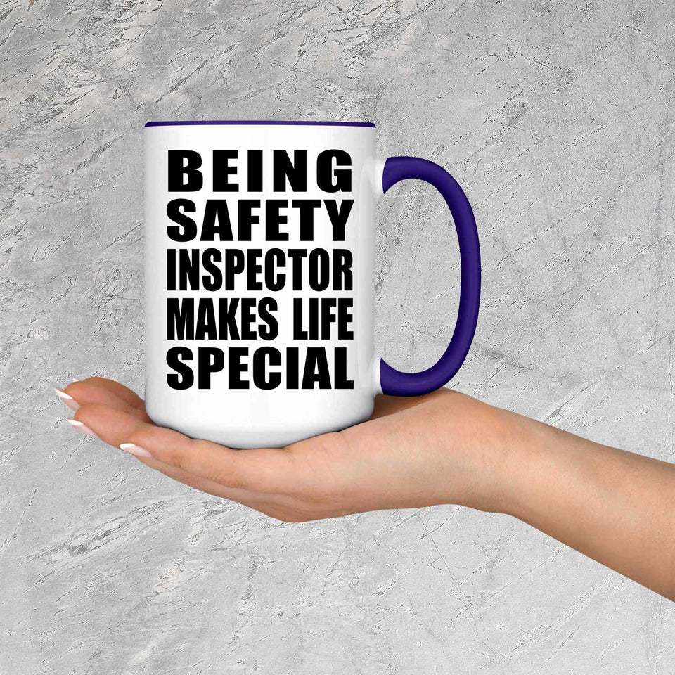 Being Safety Inspector Makes Life Special - 15oz Accent Mug Purple