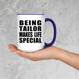 Being Tailor Makes Life Special - 15oz Accent Mug Purple