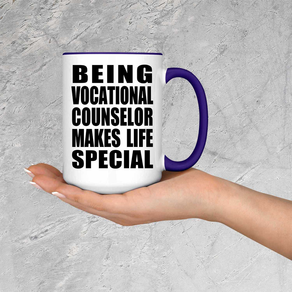 Being Vocational Counselor Makes Life Special - 15oz Accent Mug Purple