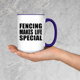 Fencing Makes Life Special - 15oz Accent Mug Purple