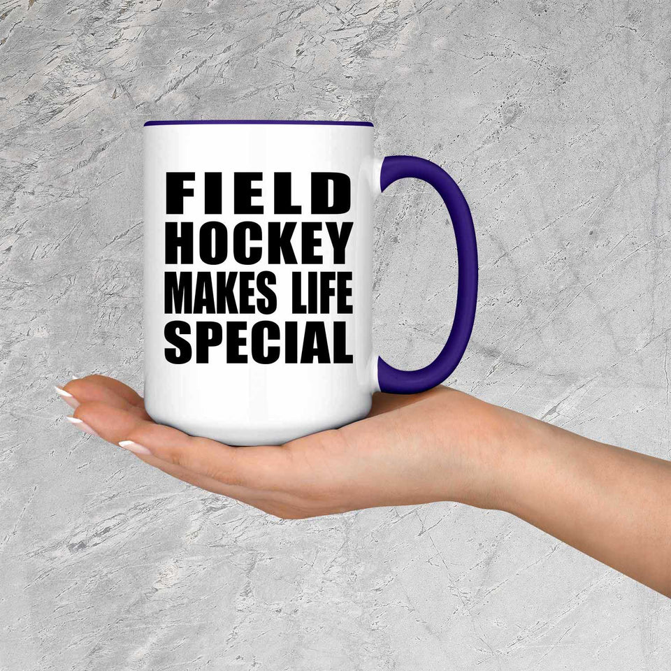 Field Hockey Makes Life Special - 15oz Accent Mug Purple