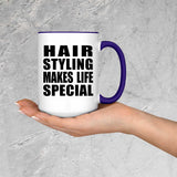 Hair Styling Makes Life Special - 15oz Accent Mug Purple