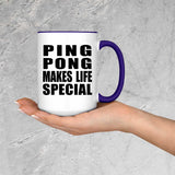 Ping Pong Makes Life Special - 15oz Accent Mug Purple