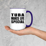 Tuba Makes Life Special - 15oz Accent Mug Purple