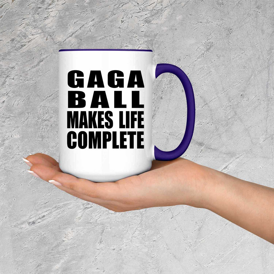 Gaga Ball Makes Life Complete - 15oz Accent Mug Purple