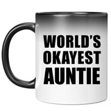 World's Okayest Auntie - 11 Oz Color Changing Mug