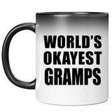 World's Okayest Gramps - 11 Oz Color Changing Mug