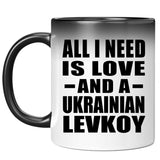 All I Need Is Love And A Ukrainian Levkoy - 11 Oz Color Changing Mug