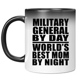 Military General By Day World's Best Mom By Night - 11 Oz Color Changing Mug