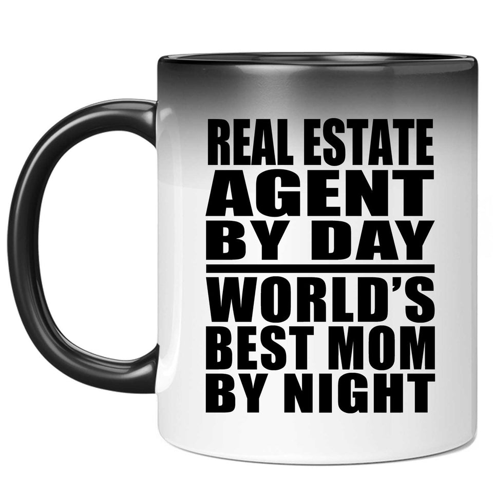 Real Estate Agent By Day World's Best Mom By Night - 11 Oz Color Changing Mug