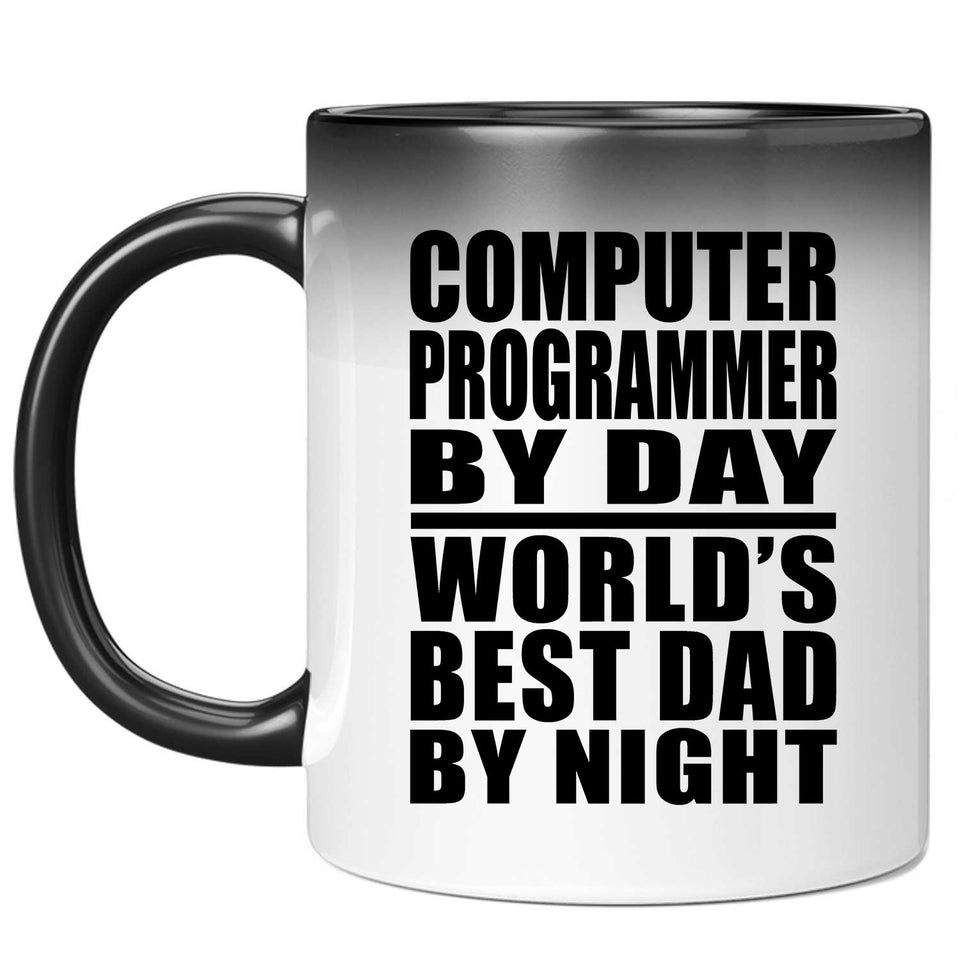 Computer Programmer By Day World's Best Dad By Night - 11 Oz Color Changing Mug