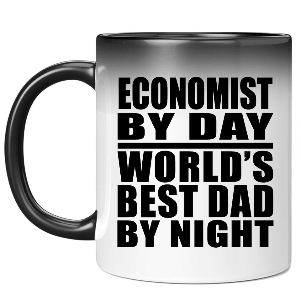 Economist By Day World's Best Dad By Night - 11 Oz Color Changing Mug