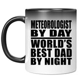 Meteorologist By Day World's Best Dad By Night - 11 Oz Color Changing Mug