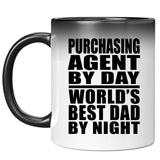 Purchasing Agent By Day World's Best Dad By Night - 11 Oz Color Changing Mug