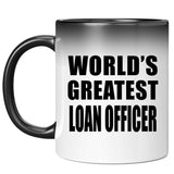 World's Greatest Loan Officer - 11 Oz Color Changing Mug