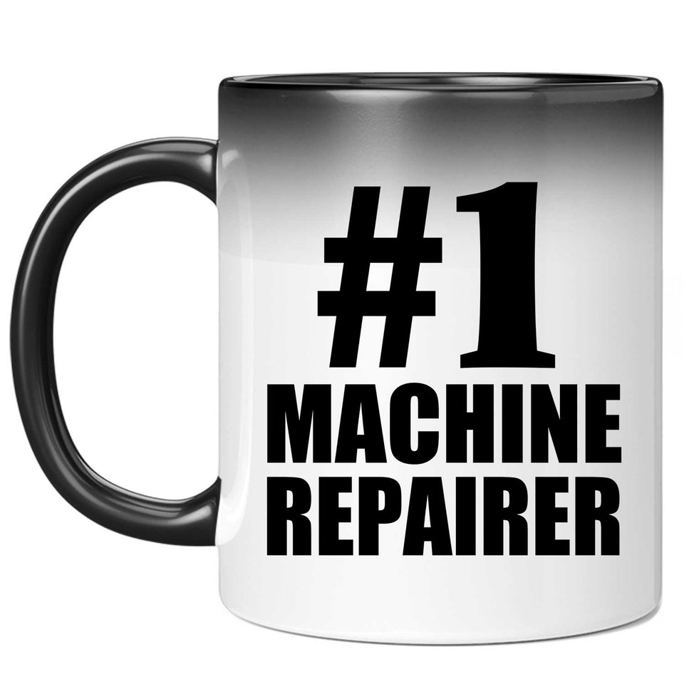 Number One #1 Machine Repairer - 11 Oz Color Changing Mug