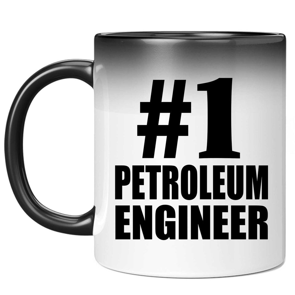Number One #1 Petroleum Engineer - 11 Oz Color Changing Mug