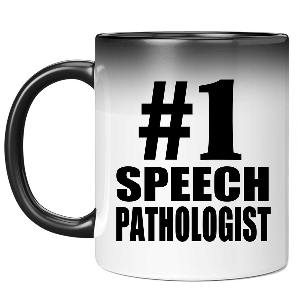 Number One #1 Speech Pathologist - 11 Oz Color Changing Mug