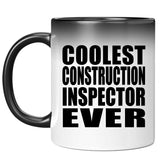 Coolest Construction Inspector Ever - 11 Oz Color Changing Mug