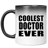 Coolest Doctor Ever - 11 Oz Color Changing Mug