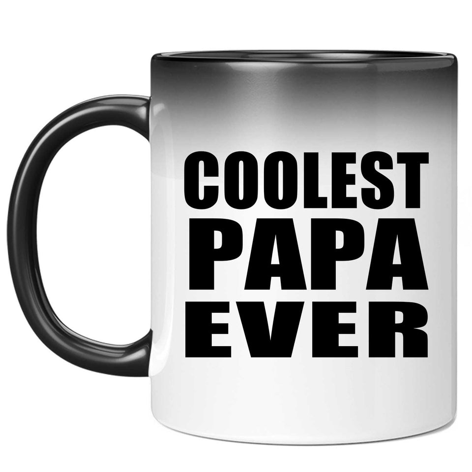 Coolest Papa (Grandpa) Ever - 11 Oz Color Changing Mug