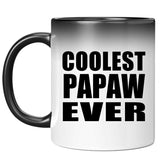 Coolest Papaw Ever - 11 Oz Color Changing Mug