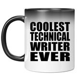 Coolest Technical Writer Ever - 11 Oz Color Changing Mug