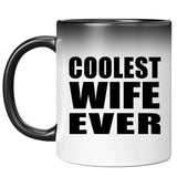 Coolest Wife Ever - 11 Oz Color Changing Mug