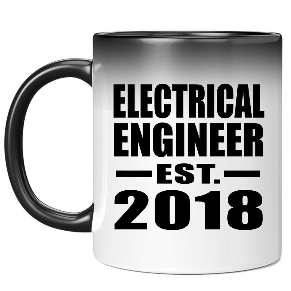 Electrical Engineer Established EST. 2018 - 11 Oz Color Changing Mug