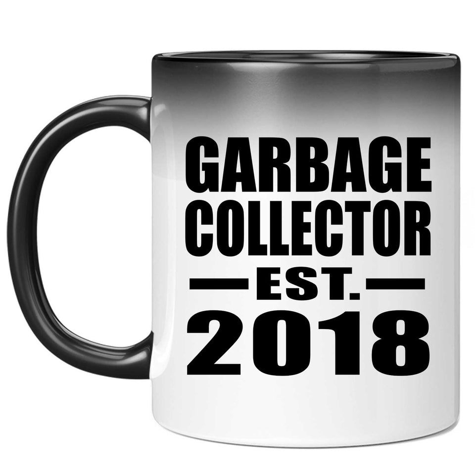 Garbage Collector Established EST. 2018 - 11 Oz Color Changing Mug