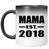 Mama Established EST. 2018 - 11 Oz Color Changing Mug