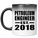 Petroleum Engineer Established EST. 2018 - 11 Oz Color Changing Mug