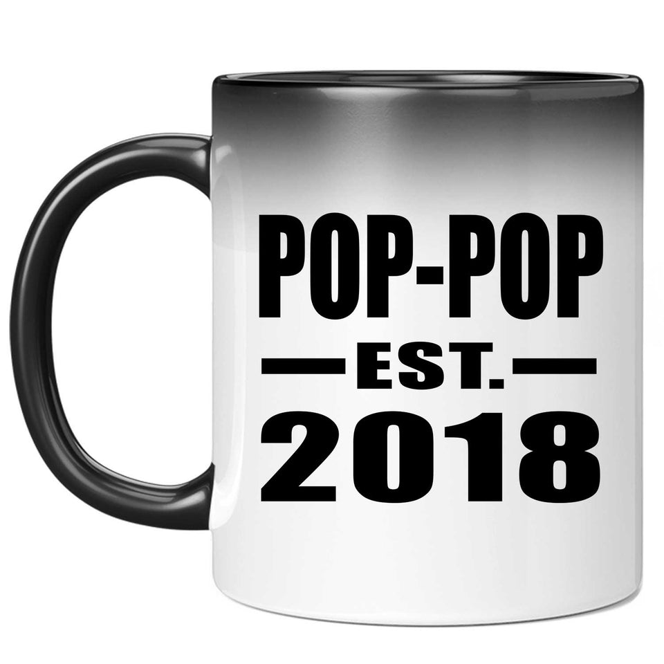 Pop-Pop Established EST. 2018 - 11 Oz Color Changing Mug