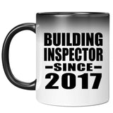 Building Inspector Since 2017 - 11 Oz Color Changing Mug